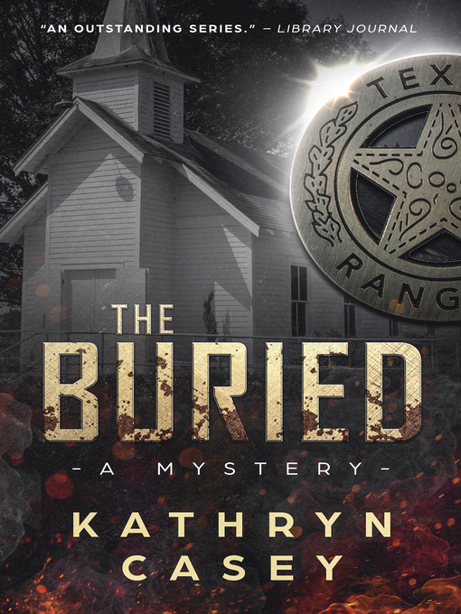 Title details for The Buried by Kathryn Casey - Wait list